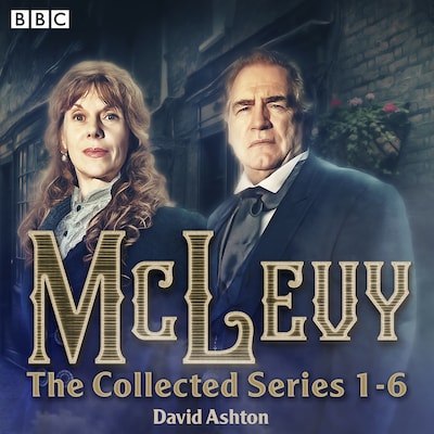 McLevy: The Collected Series 1-6 – omslag til lydbogen af David Ashton