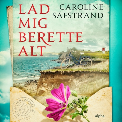 Lad mig berette alt – omslag til lydbogen af Caroline Säfstrand