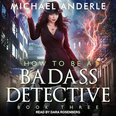 How To Be a Badass Detective III – omslag til lydbogen af Michael Anderle