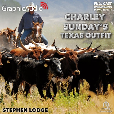 Charley's Sunday Texas Outfit [Dramatized Adaptation] – omslag til lydbogen af Stephen Lodge