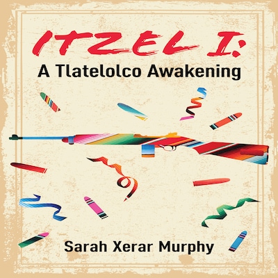 Itzel I – okładka audiobooka, autor Sarah Xerar Murphy