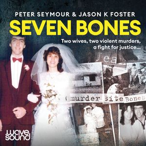 Seven Bones – okładka audiobooka, autor Jason K. Foster, Peter Seymour
