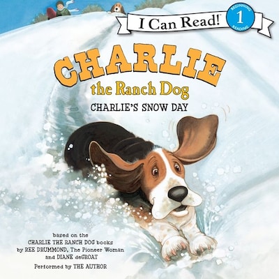 Charlie the Ranch Dog: Charlie's Snow Day – omslag til lydbogen af Ree Drummond