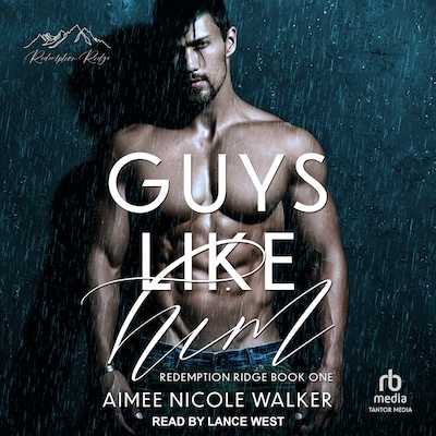 Guys Like Him – omslag til lydbogen af Aimee Nicole Walker