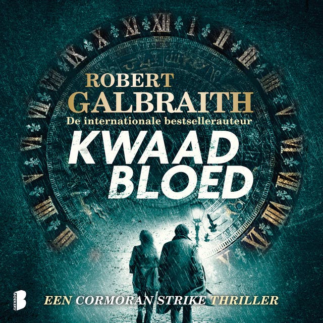 Kwaad bloed: Een Cormoran Strike thriller