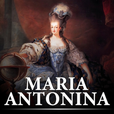Maria Antonina. Zgilotynowana królowa – okładka audiobooka, autor Stanisław Marski