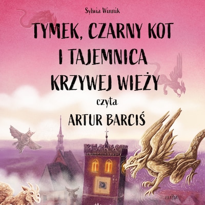 Tymek, Czarny Kot i tajemnica Krzywej Wieży