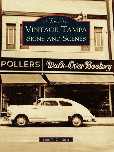 Vintage Tampa Signs and Scenes – omslag til lydbogen af John V Cinchett