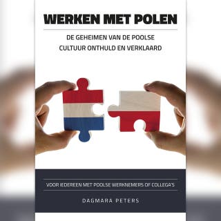 Werken met Polen: De geheimen van de Poolse cultuur onthuld en verklaard – omslag van het luisterboek van Dagmara Peters