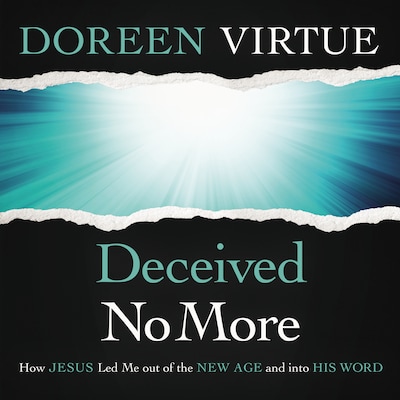 Deceived No More