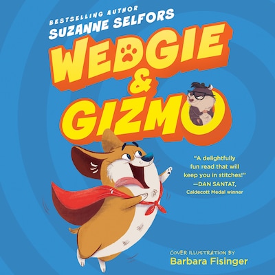Wedgie & Gizmo – okładka audiobooka, autor Suzanne Selfors