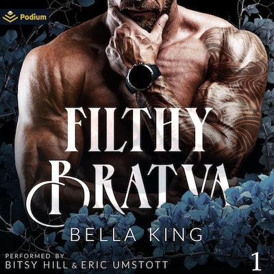 Filthy Bratva – omslag til lydbogen af Bella King