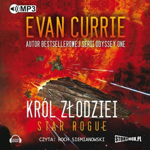 Star Rogue - tom 1 - Król złodziei – okładka audiobooka, autor Evan Currie