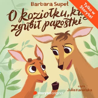 O koziołku, który zgubił parostki – okładka audiobooka, autor Barbara Supeł