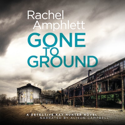 Gone to Ground – omslag til lydbogen af Rachel Amphlett