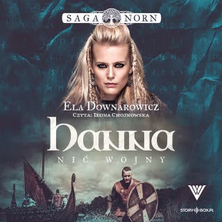 Saga Norn. Tom 1. Hanna, nić wojny – okładka audiobooka, autor Elżbieta Downarowicz