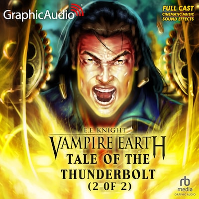 Tale of the Thunderbolt (2 of 2) [Dramatized Adaptation] – omslag til lydbogen af E.E. Knight