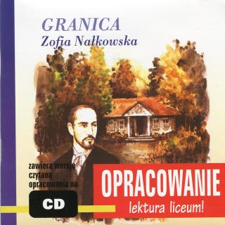 Zofia Nałkowska "Granica" - opracowanie – okładka audiobooka, autor Andrzej I. Kordela