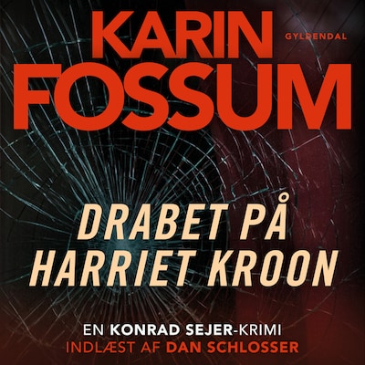 Drabet på Harriet Krohn – omslag til lydbogen af Karin Fossum