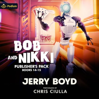 Bob and Nikki: Publisher's Pack 7 – omslag til lydbogen af Jerry Boyd