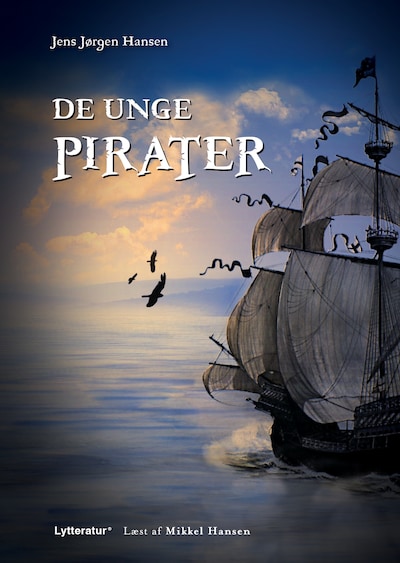 De unge pirater – omslag til lydbogen af Jens Jørgen Hansen