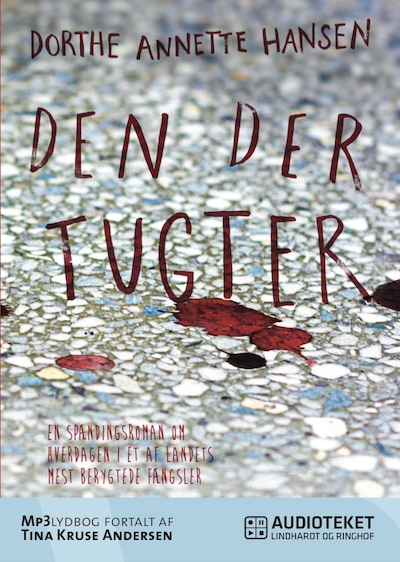 Den der tugter – omslag til lydbogen af Dorthe Annette Hansen