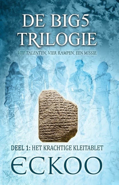 Het krachtige kleitablet: Vijf talenten, vier rampen, één missie – omslag van het luisterboek van Nanda van Eck