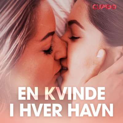 En kvinde i hver havn – erotiske noveller – omslag til lydbogen af Cupido