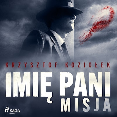 Imię Pani. Tom 2. Misja – okładka audiobooka, autor Krzysztof Koziołek