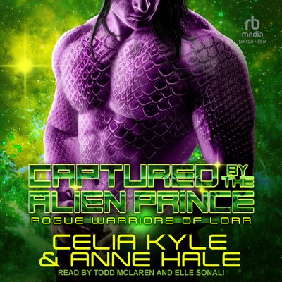 Captured by the Alien Prince – omslag til lydbogen af Celia Kyle, Anne Hale