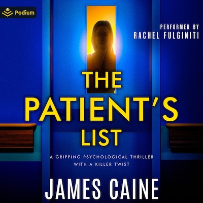 The Patient's List – omslag til lydbogen af James Caine