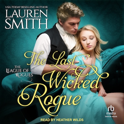 The Last Wicked Rogue – omslag til lydbogen af Lauren Smith