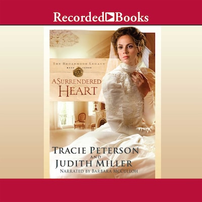 A Surrendered Heart – omslag til lydbogen af Tracie Peterson, Judith Miller