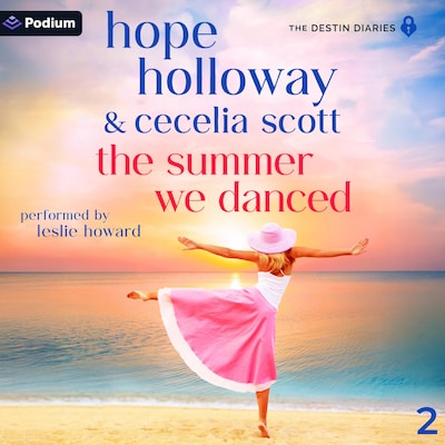 The Summer We Danced – omslag til lydbogen af Hope Holloway, Cecelia Scott