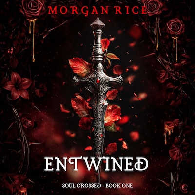 Soul Crossed: Entwined (Soul Crossed—Book One) – omslag til lydbogen af Morgan Rice