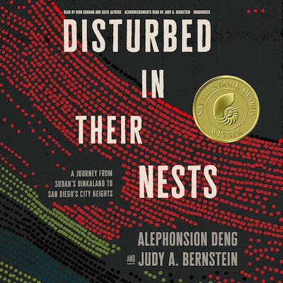 Disturbed in Their Nests – omslag til lydbogen af Alephonsion Deng, Judy A. Bernstein