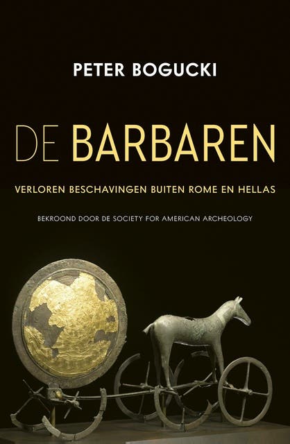 De Barbaren: Verloren beschavingen buiten Rome en Hellas