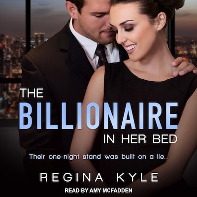 The Billionaire in Her Bed – omslag til lydbogen af Regina Kyle