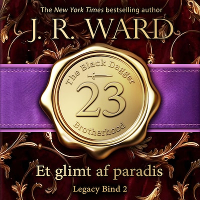 The Black Dagger Brotherhood #23: Et glimt af paradis: Legacy #2 – omslag til lydbogen af J. R. Ward