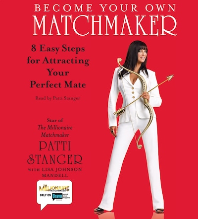 Become Your Own Matchmaker – omslag van het luisterboek van Patti Stanger