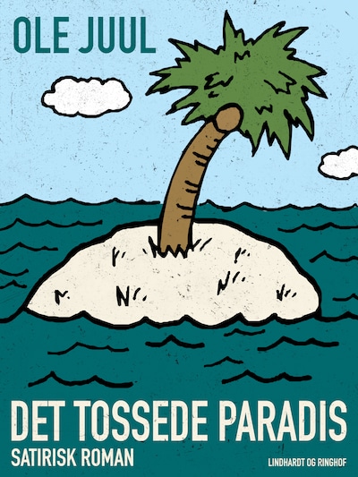 Det tossede paradis – omslag til lydbogen af Ole Juul