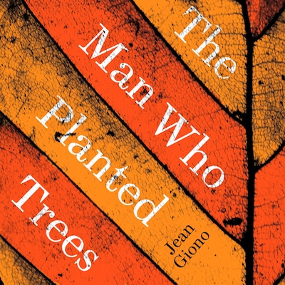 The Man Who Planted Trees – omslag til lydbogen af Jean Giono