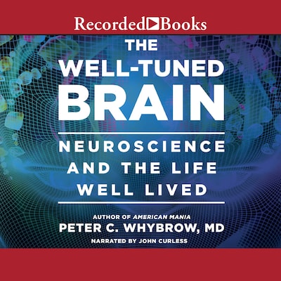 The Well-Tuned Brain