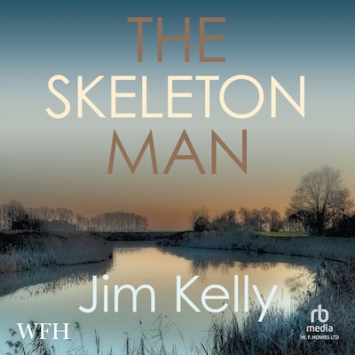 The Skeleton Man – omslag til lydbogen af Jim Kelly