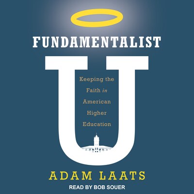 Fundamentalist U – omslag til lydbogen af Adam Laats