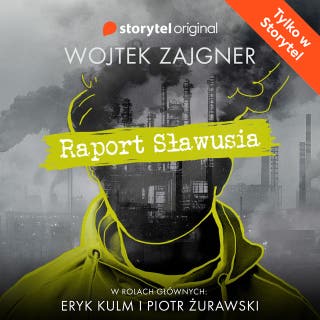Raport Sławusia – okładka audiobooka, autor Wojtek Zajgner