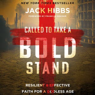Called to Take a Bold Stand: Resilient and Effective Faith for a Godless Age – omslag till ljudboken av Jack Hibbs