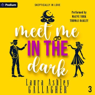 Meet Me in the Dark: Skeptically in Love, Book 3 – omslag till ljudboken av Laura Ashley Gallagher