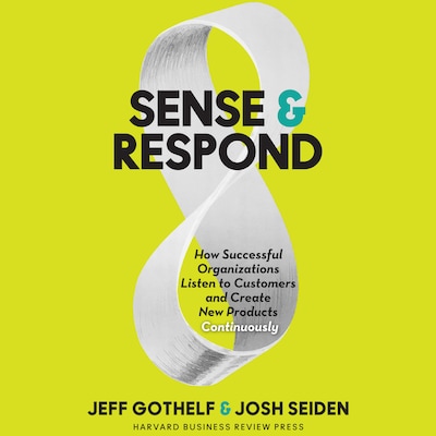 Sense & Respond – omslag til lydbogen af Jeff Gothelf, Josh Seiden