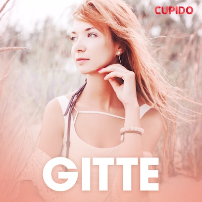 Gitte – erotisk novelle – omslag til lydbogen af Cupido